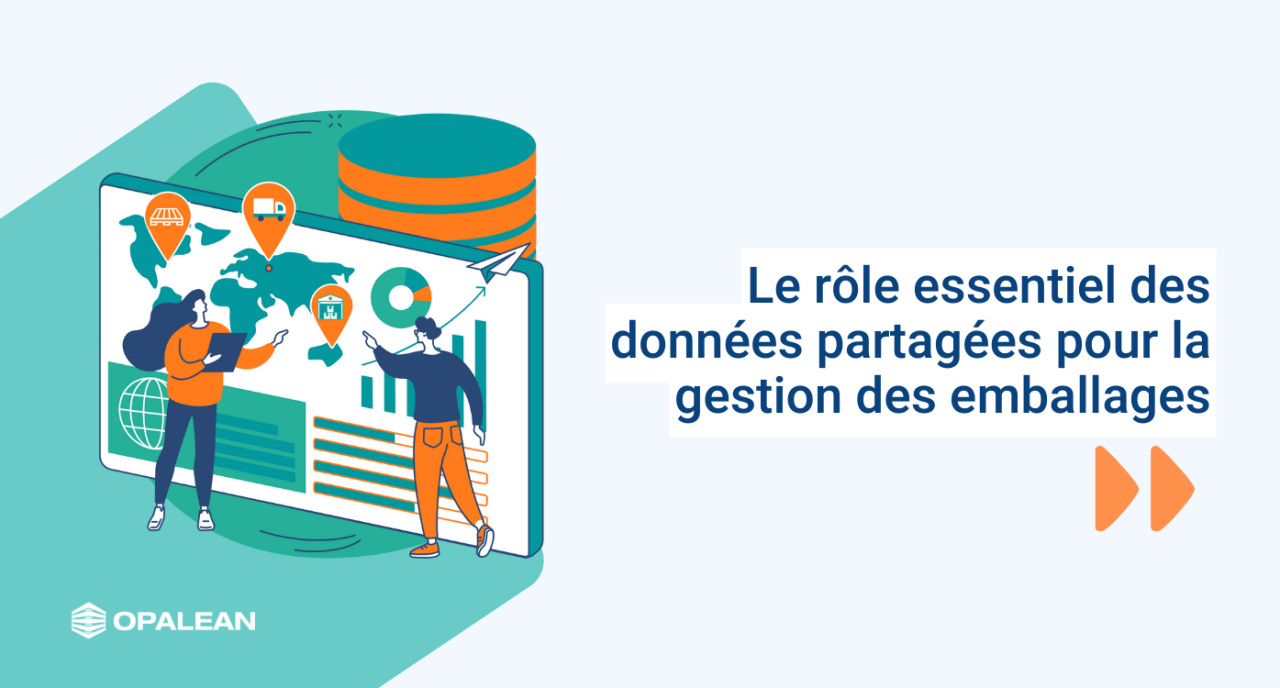 Le rôle essentiel des données partagées pour la gestion des emballages